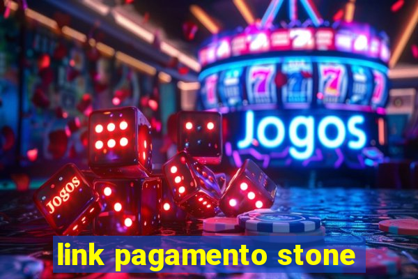 link pagamento stone